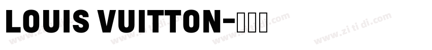 LOUIS VUITTON字体转换